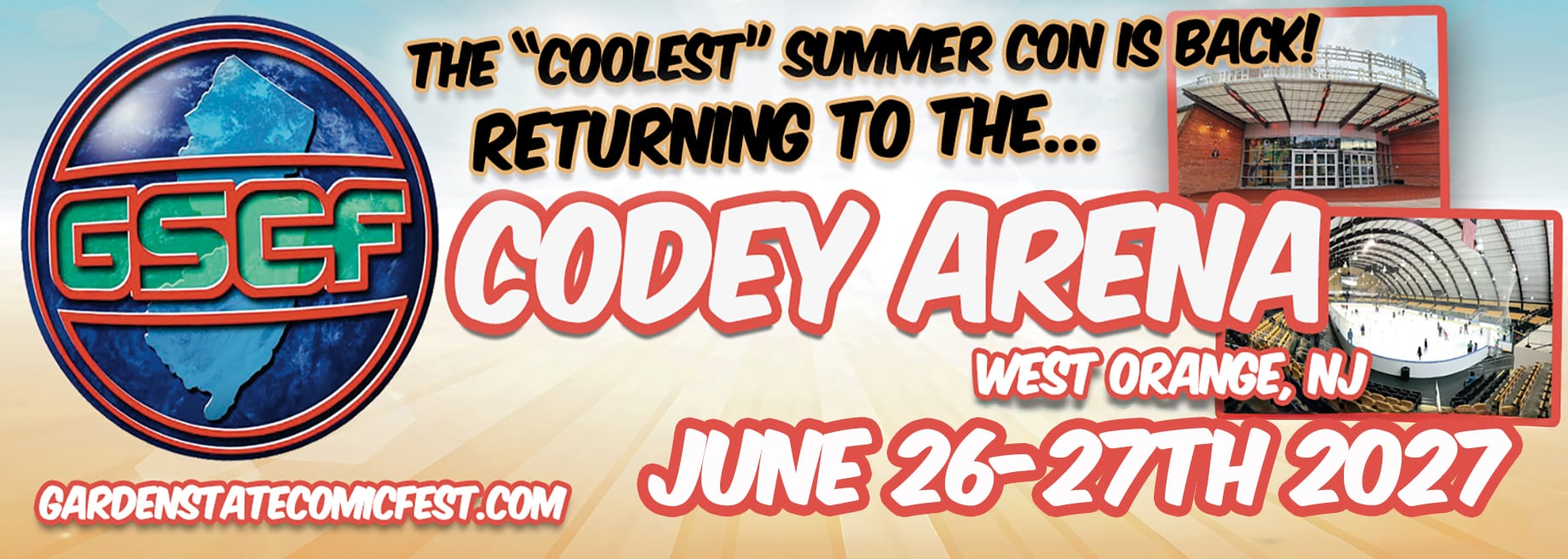 Garden State Comic Fest — June 27 & 28, 2027, Codey Arena, West Orange NJ